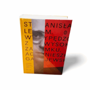 Stanisław Lem. Wypędzony z Wysokiego Zamku
